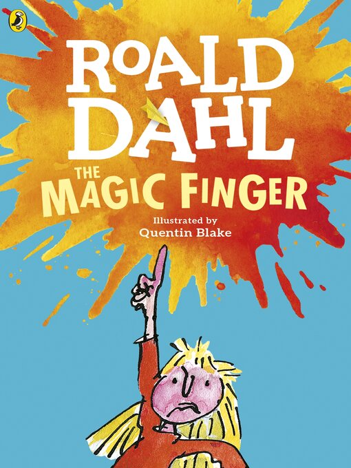 Title details for The Magic Finger by Roald Dahl - Wait list